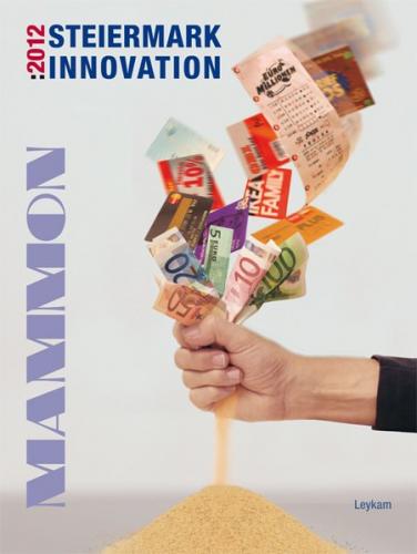 Steiermark : Innovation : 2012 Mammon 