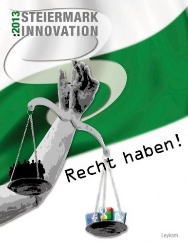 Steiermark : Innovation : 2013 Recht haben! 