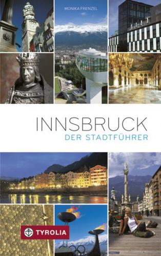Innsbruck. Der Stadtführer 