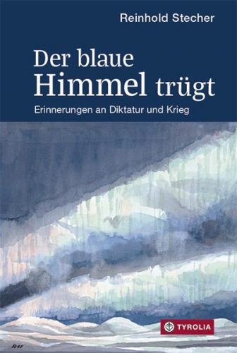 Der blaue Himmel trügt 