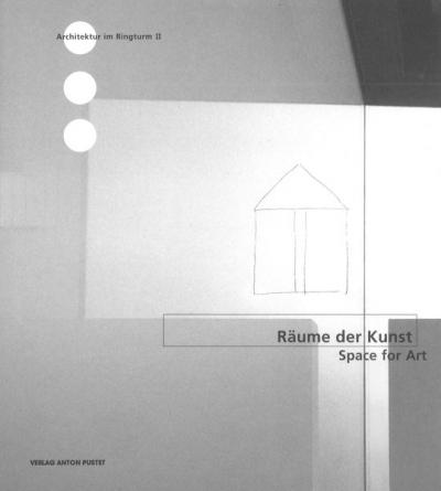 Räume der Kunst - Space for Art 