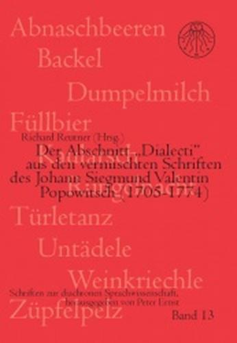 Der Abschnitt "Dialecti" aus den vermischten Schriften des Johann Siegmund Valentin Popowitsch (1705-1774) 