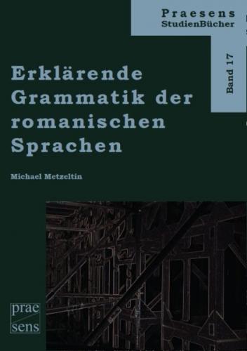 Erklärende Grammatik der romanischen Sprachen 