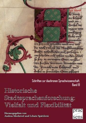 Historische Stadtsprachenforschung: Vielfalt und Flexibilität 