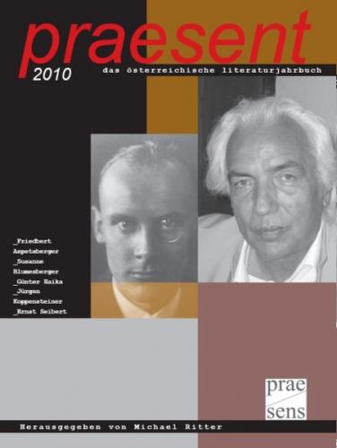 praesent. Das österreichische Literaturjahrbuch / praesent 2010 