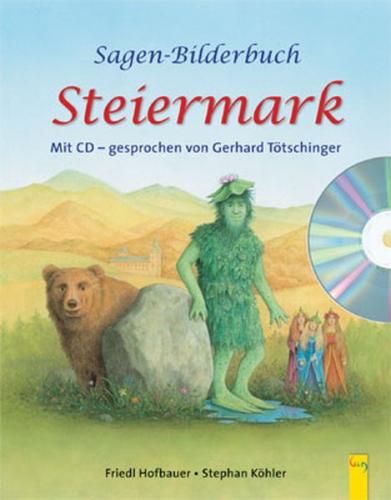 Sagen-Bilderbuch Steiermark mit CD 