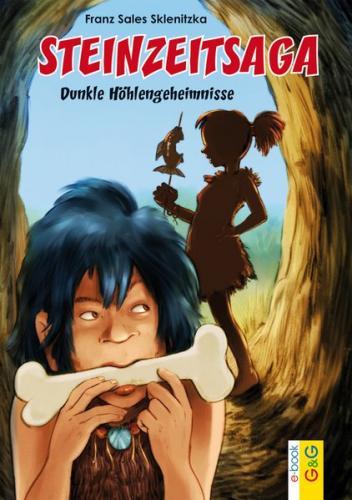 Steinzeitsaga - Dunkle Höhlengeheimnisse 