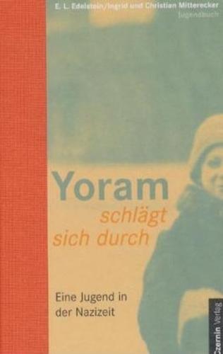 Yoram schlägt sich durch 