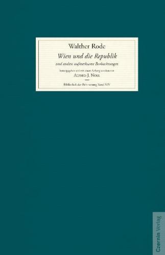 Wien und die Republik und andere aufmerksame Beobachtungen 