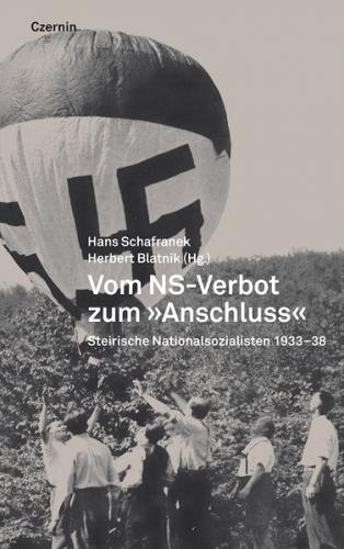 Vom NS-Verbot zum 'Anschluss' 