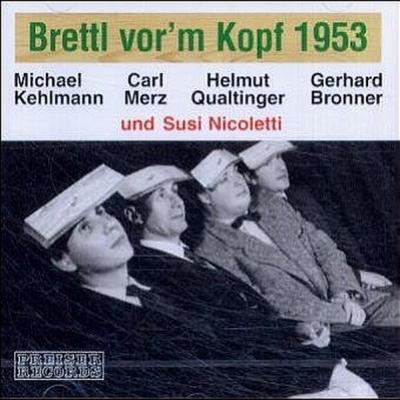 Brettl vor'm Kopf (Audio-CD) 