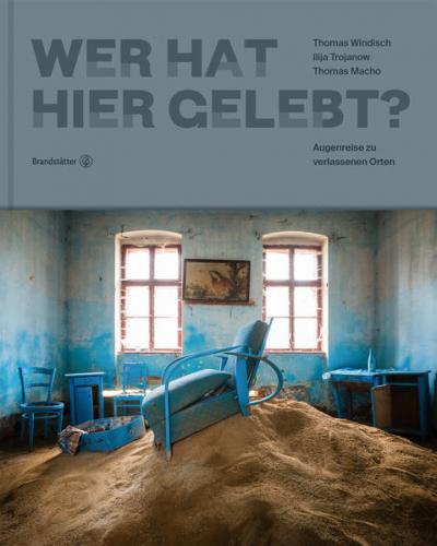 Wer hat hier gelebt? 