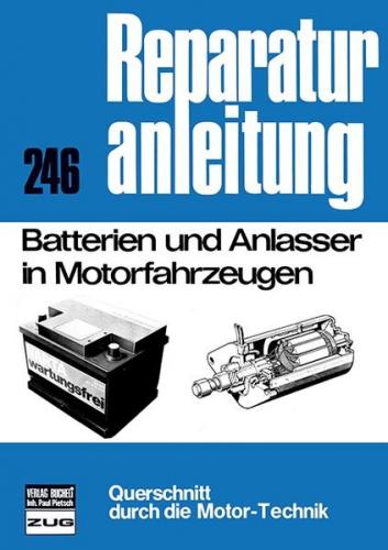 Batterien und Anlasser in Motorfahrzeugen 