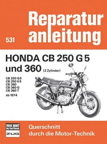 Honda CB 250 G5 und 360 (2 Zylinder) Baujahr 1974-1976 