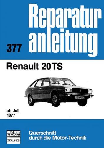 Renault 20 TS ab Juli 1977 