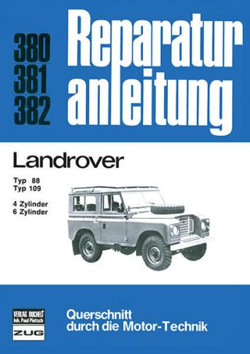 Landrover Typ 88 / Typ 109 4-u.6-Zyl. Benziner/ 6-Zyl. Diesel 