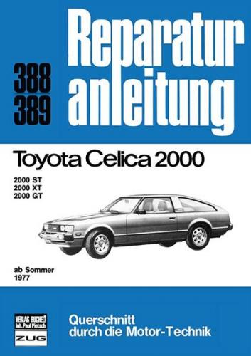 Toyota Celica 2000 ab Sommer 1977 
