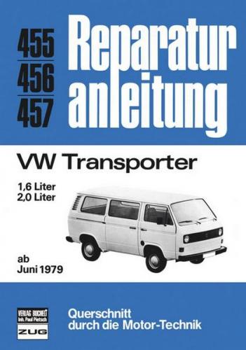 VW Transporter 1.6 und 2,0 Ltr. ab Juni 1979 