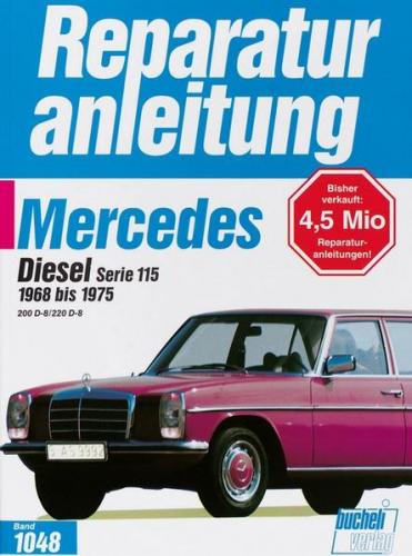Mercedes 200 Diesel / 220 D, Serie 115 1965-1975 