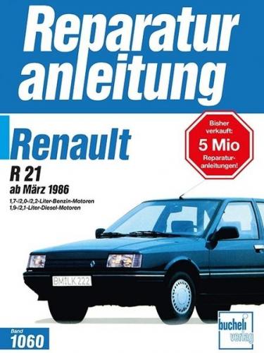 Renault R 21 ab März 1986 