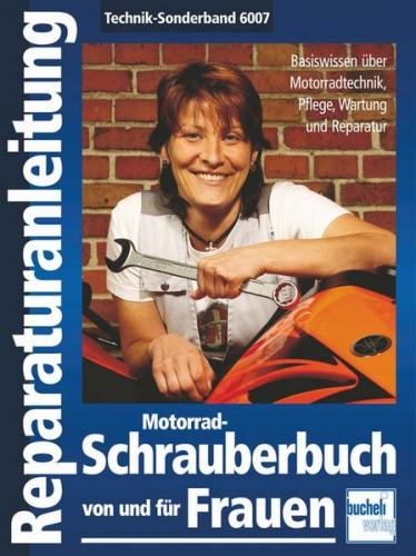 Motorrad-Schrauberbuch von und für Frauen 