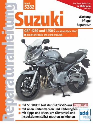 Suzuki Bandit 1250 und 1250 S ab Modelljahr 2007 