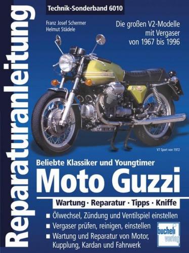 Moto Guzzi V2 / Alle großen V2-Modelle aus Mandello 1967-1999 