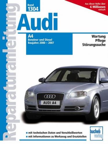 Audi A4 - Baujahre 2000-2007 Benziner/Diesel 