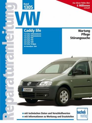VW Caddy life ab Modelljahr 2004 