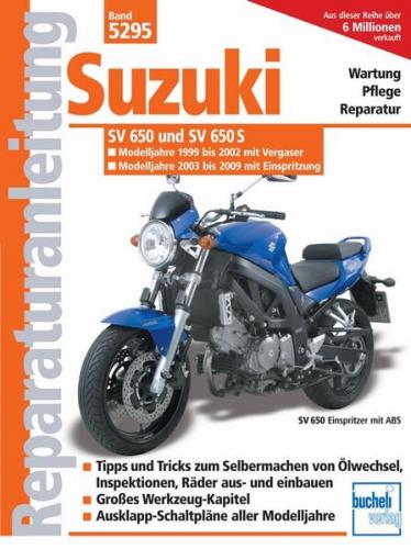 Suzuki SV 650/SV 650 S /Vergaser u. Einspritzung/ Modelljahr 1999-2008 