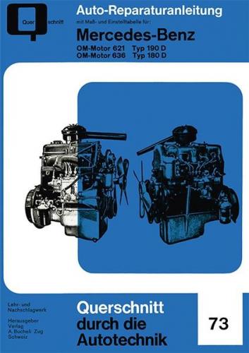 Mercedes-Benz OM-Motor 621 Typ 190 D / OM-Motor 636 Typ 180 D 