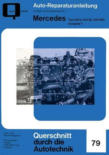 Mercedes Typ 220 b, 220 Sb, 220 SEb Ausgabe 1 