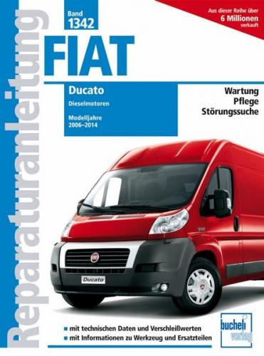 Fiat Ducato Typ 250 2,2l, 2,3l 3,0l Dieselmotoren 