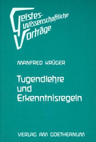 Tugendlehre und Erkenntnisregeln 
