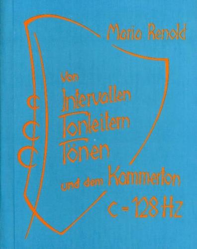 Von Intervallen, Tonleitern, Tönen und dem Kammerton C ≐ 128 Hertz 