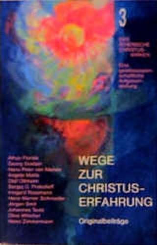 Wege zur Christus-Erfahrung 