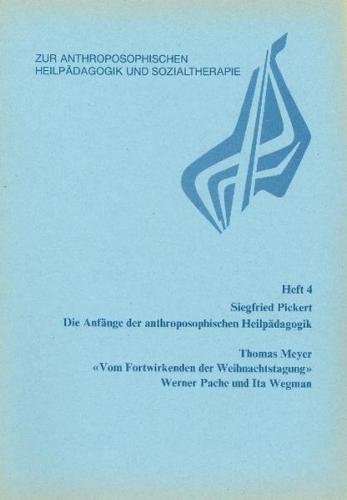 Die Anfänge der anthroposophischen Heilpädagogik 
