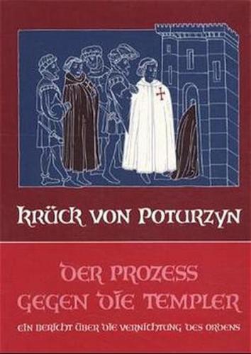Der Prozess gegen die Templer 