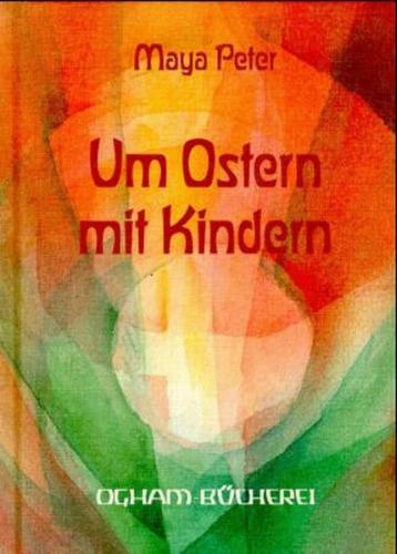 Um Ostern mit Kindern 