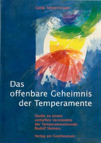 Das offenbare Geheimnis der Temperamente 