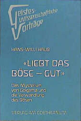 Liebt das Böse - gut 
