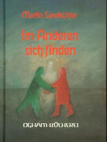 Im anderen sich finden 