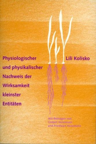 Physiologischer und physikalischer Nachweis der Wirksamkeit kleinster Entitäten 