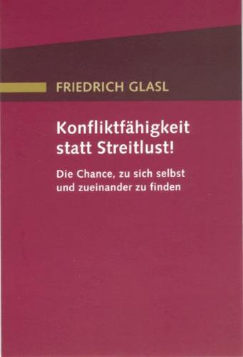 Konfliktfähigkeit statt Streitlust 