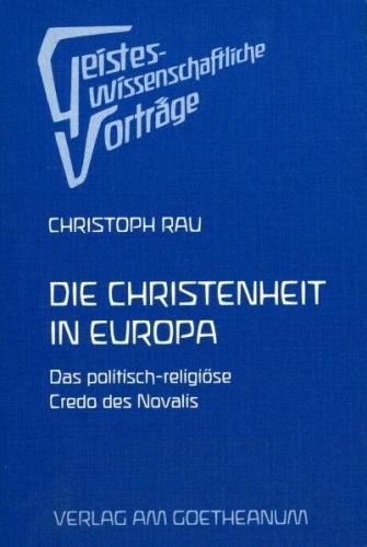 Novalis. Die Christenheit in Europa 