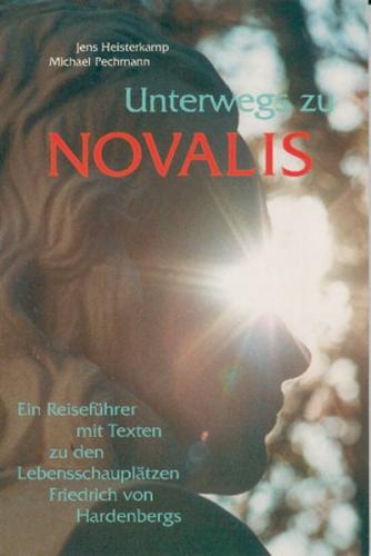 Unterwegs zu Novalis 