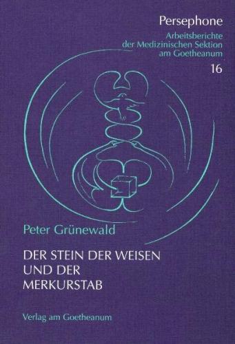 Der Stein der Weisen und der Merkurstab 
