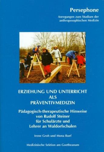 Erziehung und Unterricht als Präventivmedizin 