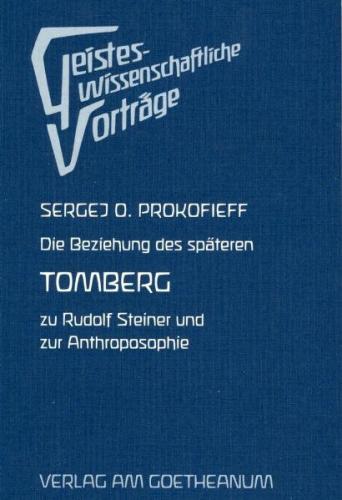 Die Beziehung des späteren Tomberg zu Rudolf Steiner und zur Anthroposophie 