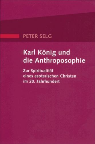 Karl König und die Anthroposophie 
